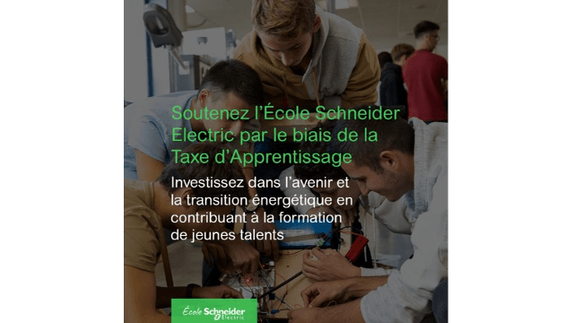 Taxe d'apprentissage : Donner votre solde de taxe d'apprentissage à l'Ecole Schneider Electric